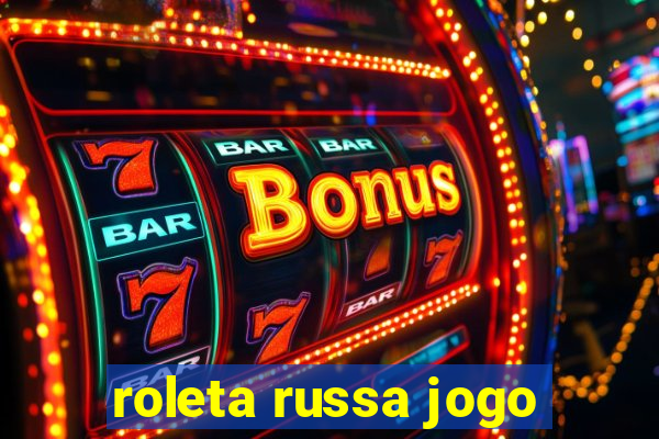 roleta russa jogo